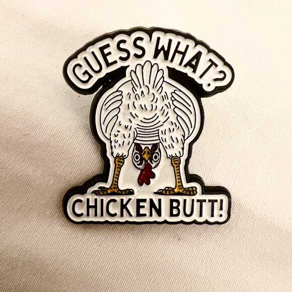 🧷GUESS WHAT? CHICKEN BUTT! Enamel Pin - Chicken/Humour/Fun/Gift/Quirky - Picture 2 of 4
